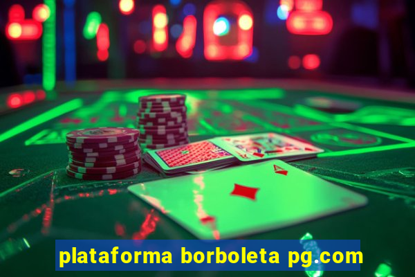 plataforma borboleta pg.com